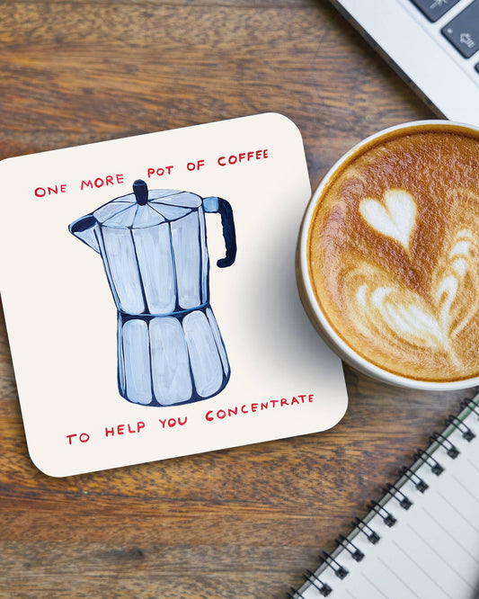 David Shrigley Coaster - One More Pot of Coffee
