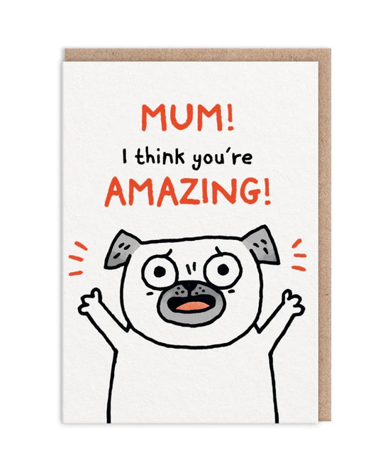 Card with a cartoon dog and text 'Mum! I think you're amazing!' on a white background